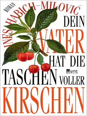 cover image of Dein Vater hat die Taschen voller Kirschen